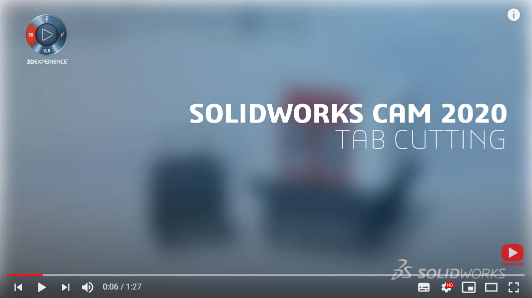 What's New in SOLIDWORKS 2020 - CAM Tab Cutting:
